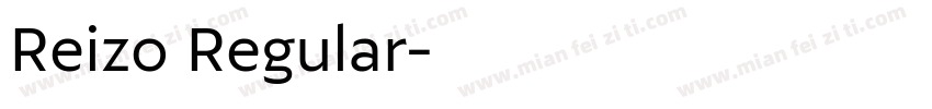 Reizo Regular字体转换